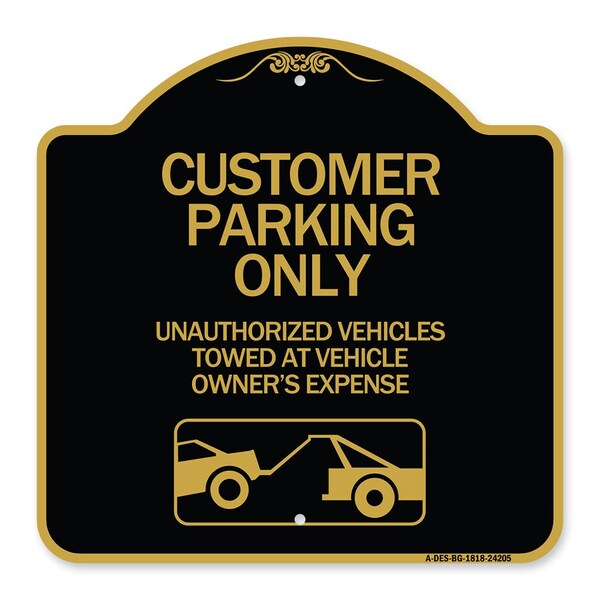 Customer Parking Only Unauthorized Vehicles Towed at Owner Expense with Graphic, A-DES-BG-1818-24205